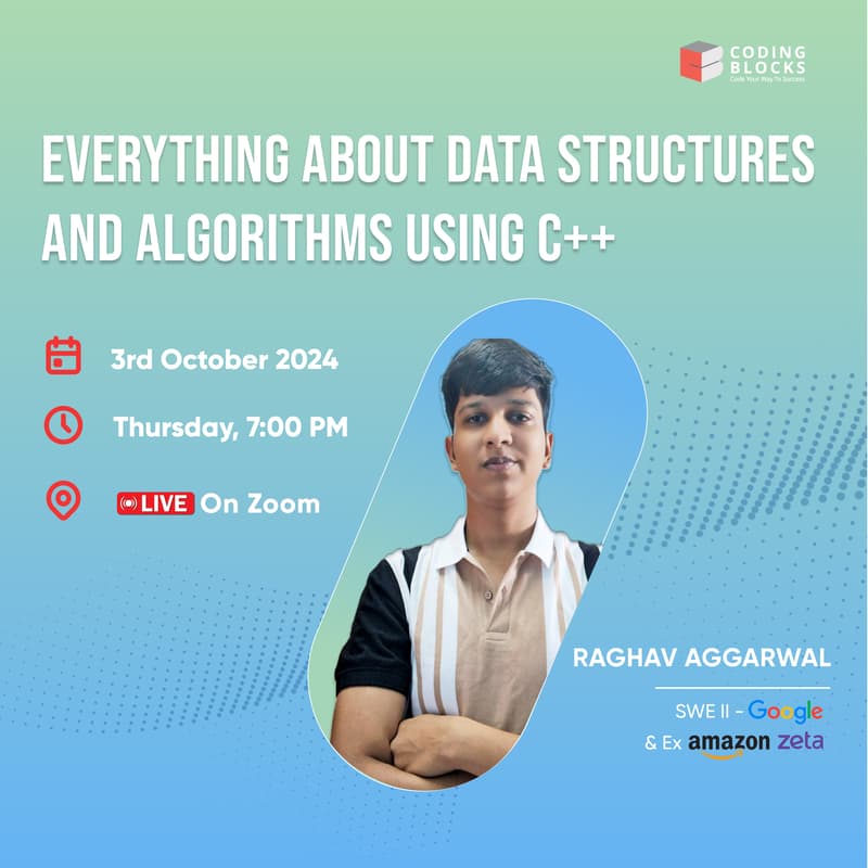 Cover Image for EVERYTHING ABOUT DSA USING C++ | Raghav Aggarwal SWE-2 Google, Ex- Amazon