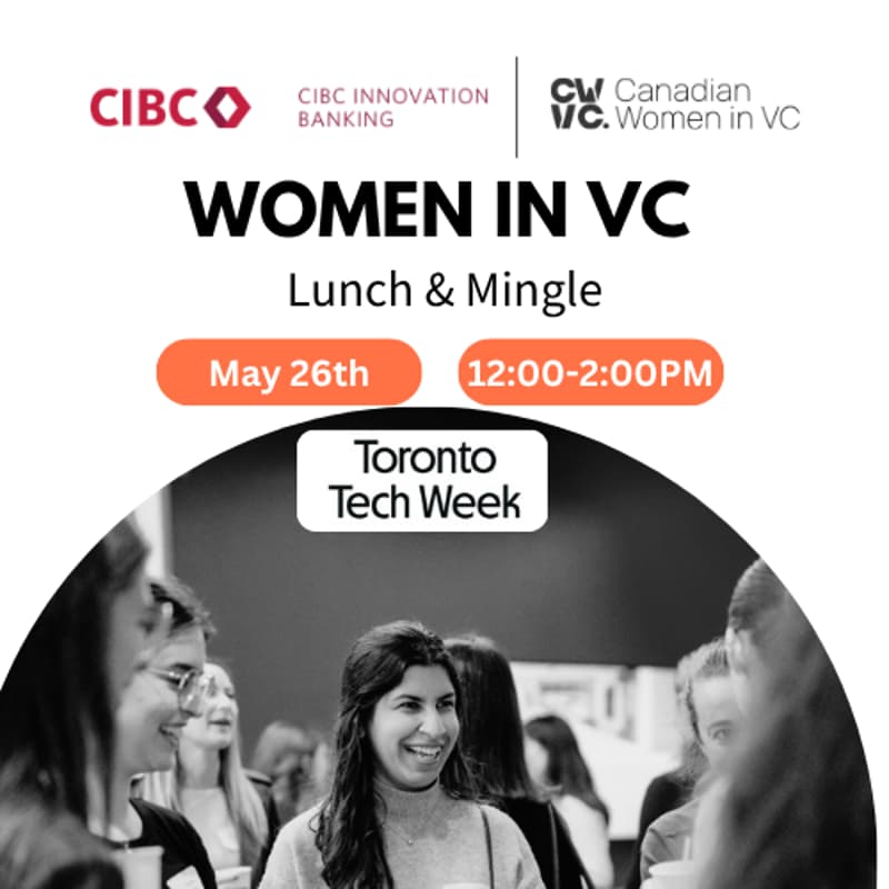Cover Image for CWVC x CIBC Women in VC Lunch & Mingle