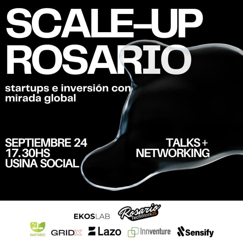 Cover Image for Scale-Up Rosario: startups e inversión con mirada global