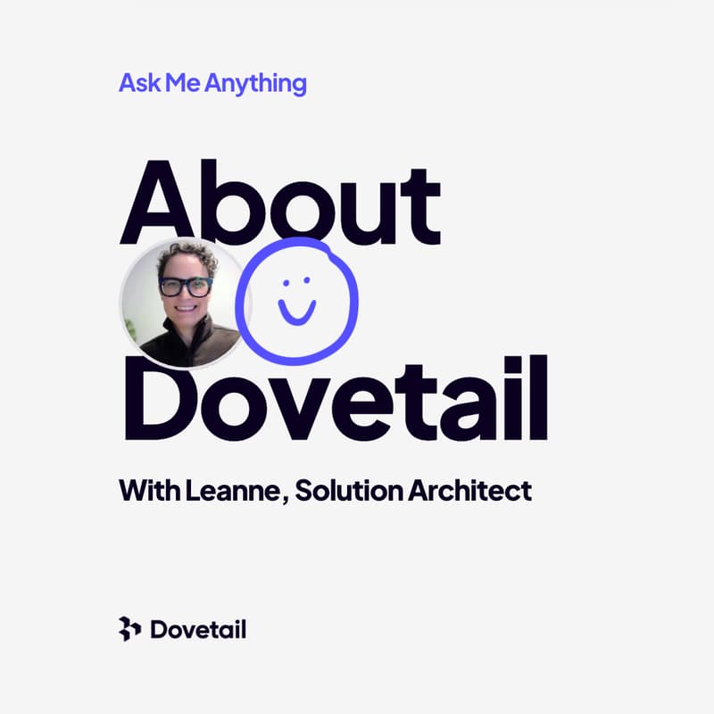 Cover Image for Ask Me Anything with Dovetail's Solutions Architect