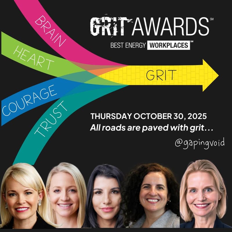 Cover Image for GRIT Awards & Best Energy Workplaces - Brains, Heart, Courage & Trust