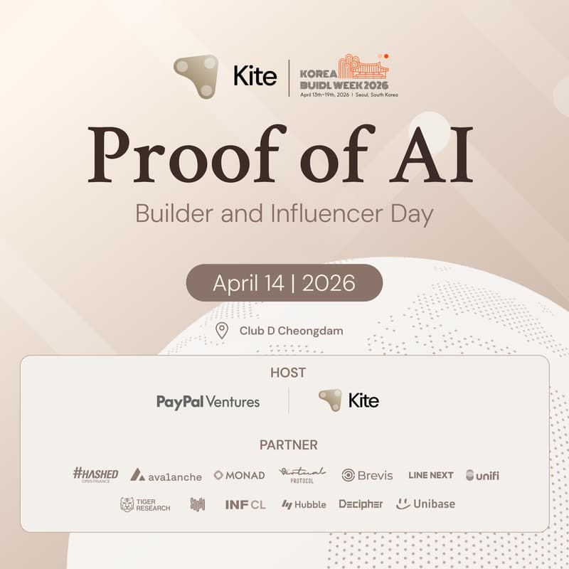 Cover Image for Proof of AI - Builder and Influencer Day @Korea Build Week 2026 by Paypal Ventures & Kite AI