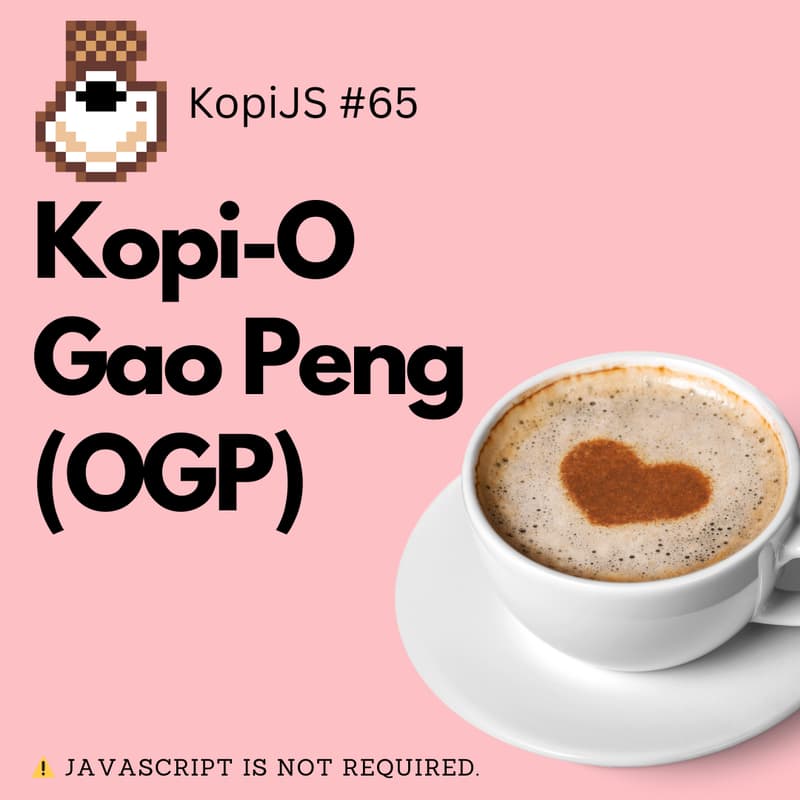 Cover Image for KopiJS #65 - Saturday, 11 October 2025