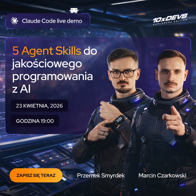 Cover Image for 5 Agent Skills do jakościowego programowania z AI - Claude Code LIVE DEMO 10xDevs