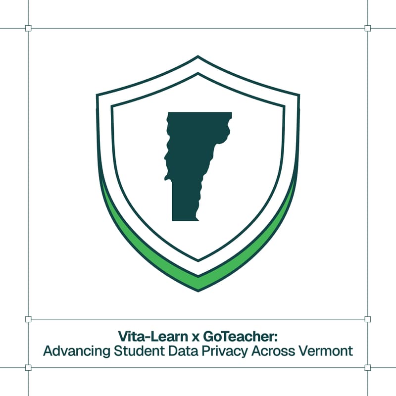 Cover Image for [Tue] Vita-Learn x GoTeacher: Advancing Student Data Privacy Across Vermont