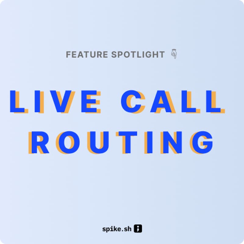 Cover Image for Feature spotlight: Live Call Routing