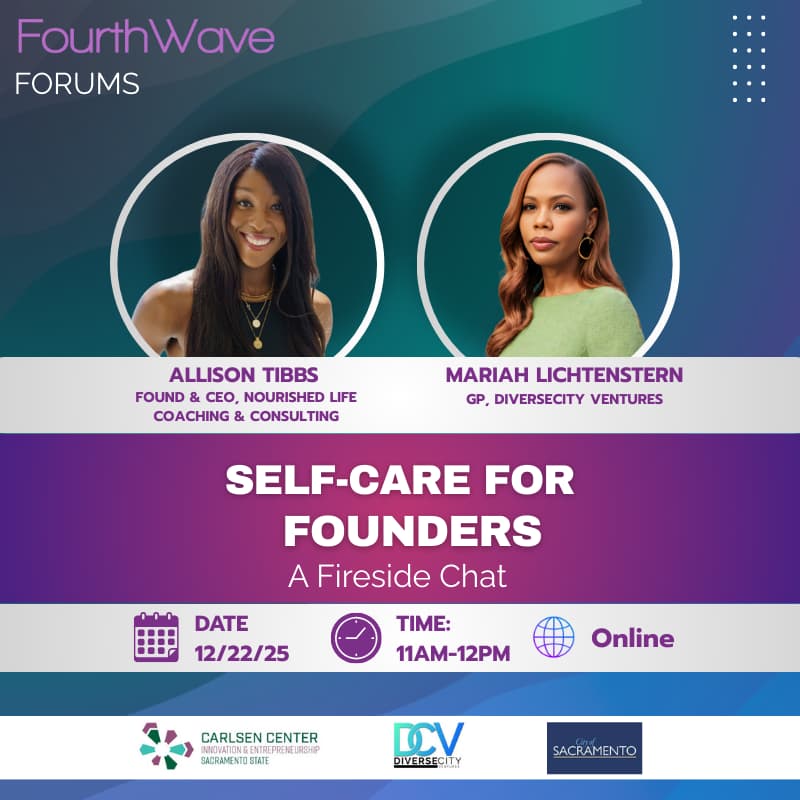 Cover Image for FourthWave Forum: Self-Care for Founders with Allison Tibbs