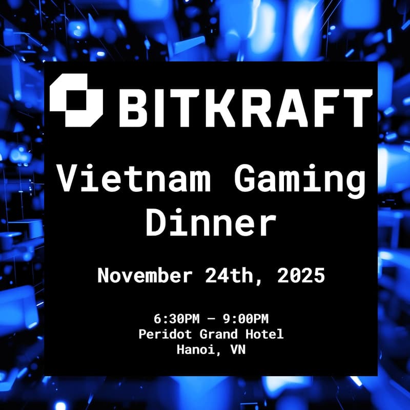 Cover Image for BITKRAFT: Vietnam Gaming Dinner