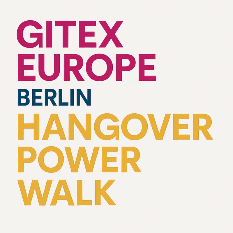 Cover Image for Special Gitex Europe Hangover AI Founders and Funders Power Walk (Free Walk)