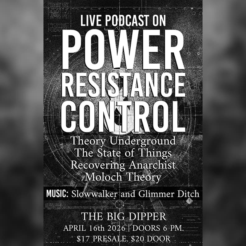 Cover Image for Live Podcast: POWER, RESISTANCE, & CONTROL