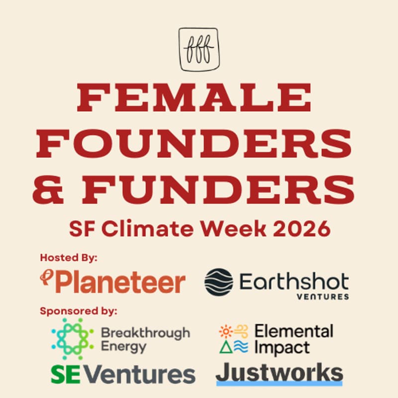 Cover Image for Female Founders & Funders Gathering @ SF Climate Week