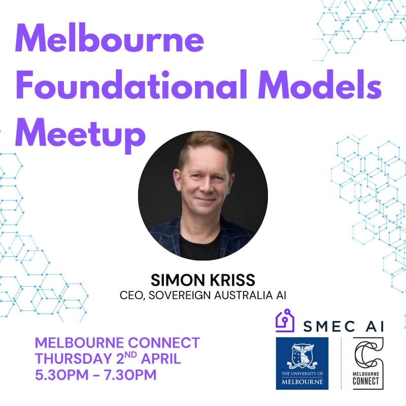 Cover Image for Melbourne Foundational Models Meetup