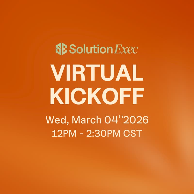 Cover Image for SolutionExec Virtual Kickoff