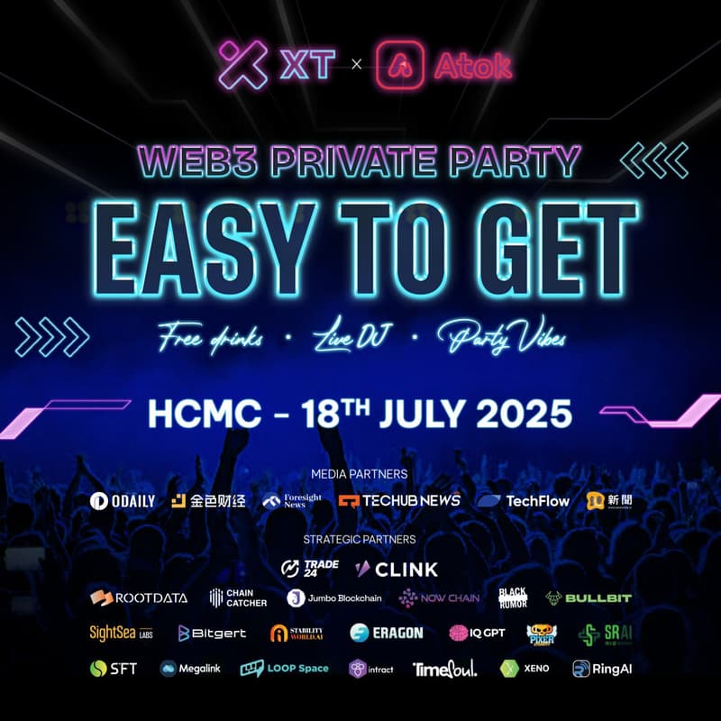 Cover Image for XT x Atok | Web3 Private Party: Easy To Get