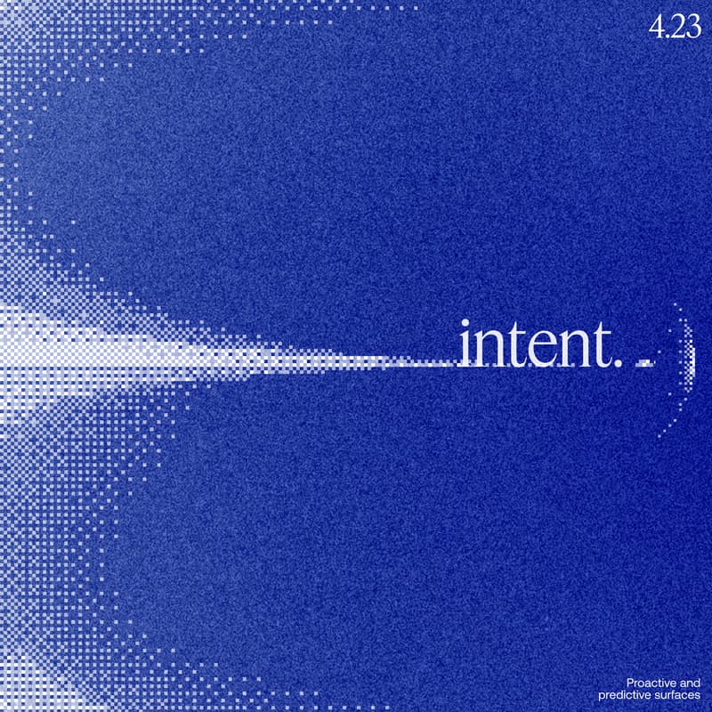 Cover Image for Intent: Proactive & Predictive Interfaces