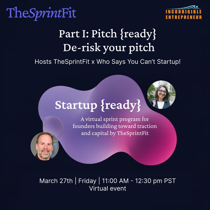 Cover Image for Pitch {Ready}: De-Risk Your Pitch