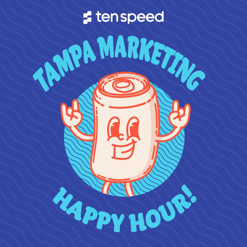 Cover Image for Tampa Marketing Happy Hour with Ten Speed & Friends