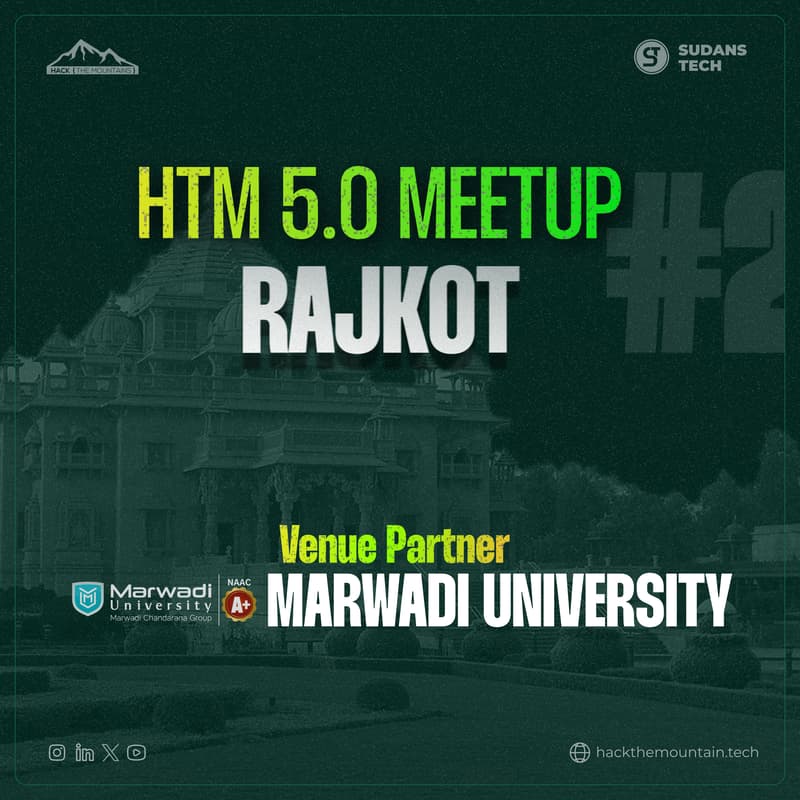 Cover Image for Hack The Mountains 5.0 | Meetup Rajkot 🏕️