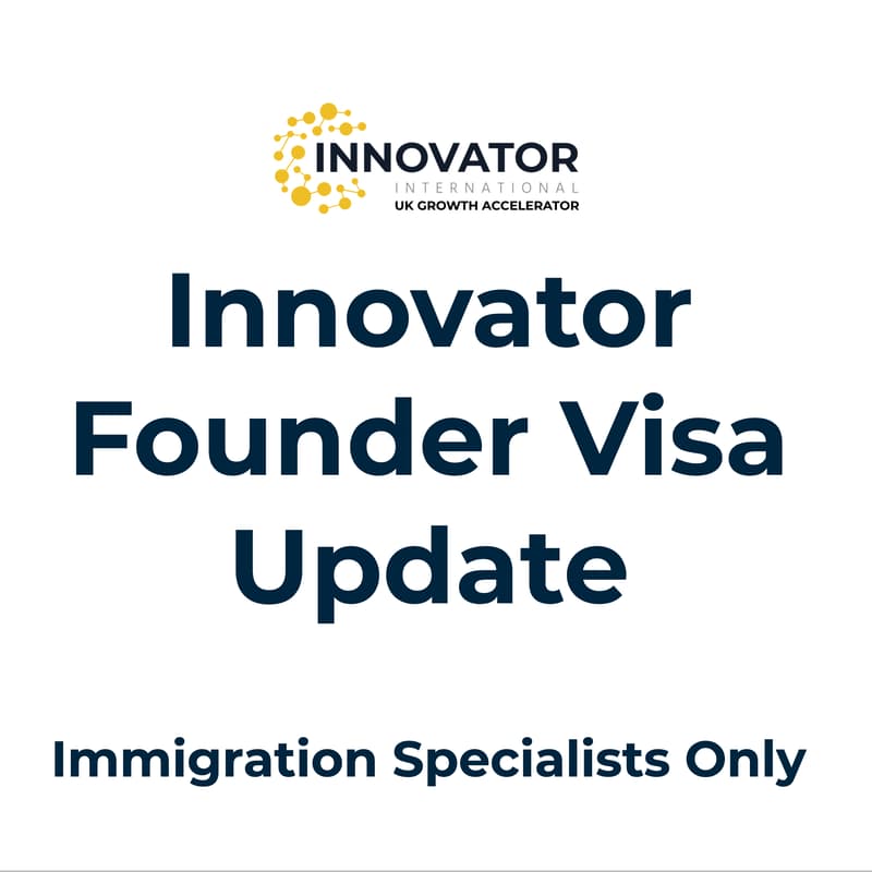 Cover Image for Innovator Founder Visa - Innovator International Update for Immigration Specialists