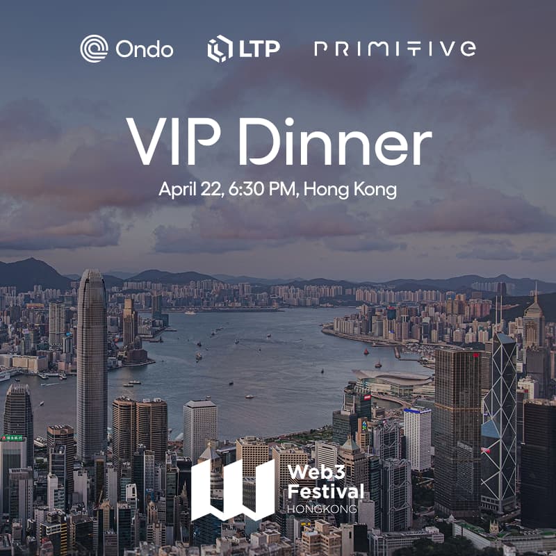 Cover Image for Private VIP Dinner: Ondo x LTP x Primitive