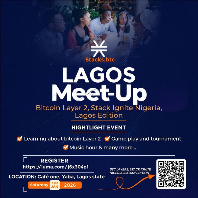 Cover Image for BITCOIN LAYER2 STACKS IGNITE NIGERIA MEETUP LAGOS EDITION