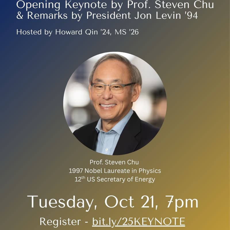 Cover Image for Opening Keynote by Prof. Steven Chu & Remarks by President Jon Levin