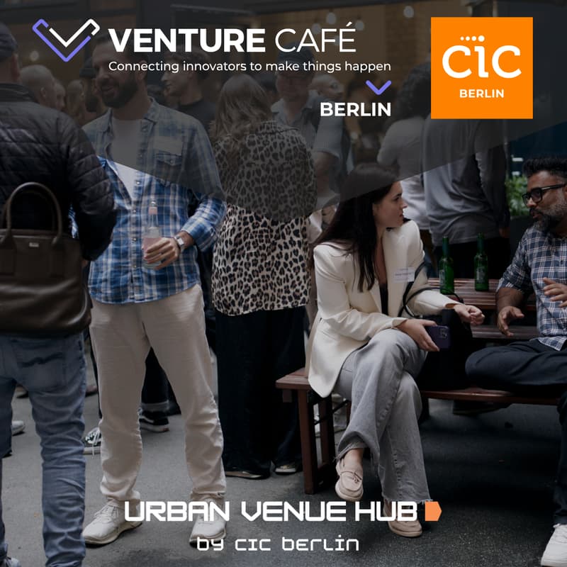 Cover Image for THURSDAY GATHERING #29 Anniversary of CIC & Venture Café Berlin [RSVPs only]