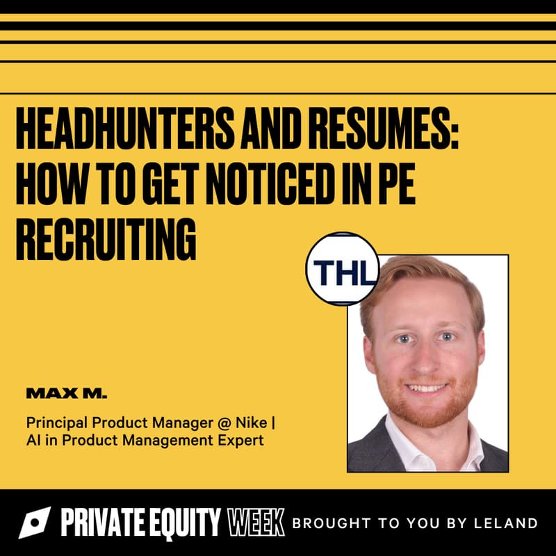 Cover Image for Headhunters and Resumes: How to Get Noticed in PE Recruiting