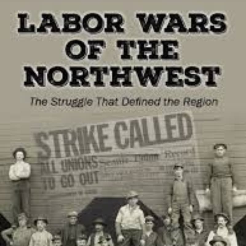 Cover Image for Free film screening: Labor Wars of the Northwest