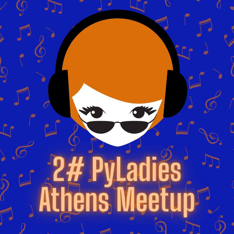 Cover Image for From Data to Music Stories Workshop - PyLadies Athens #2