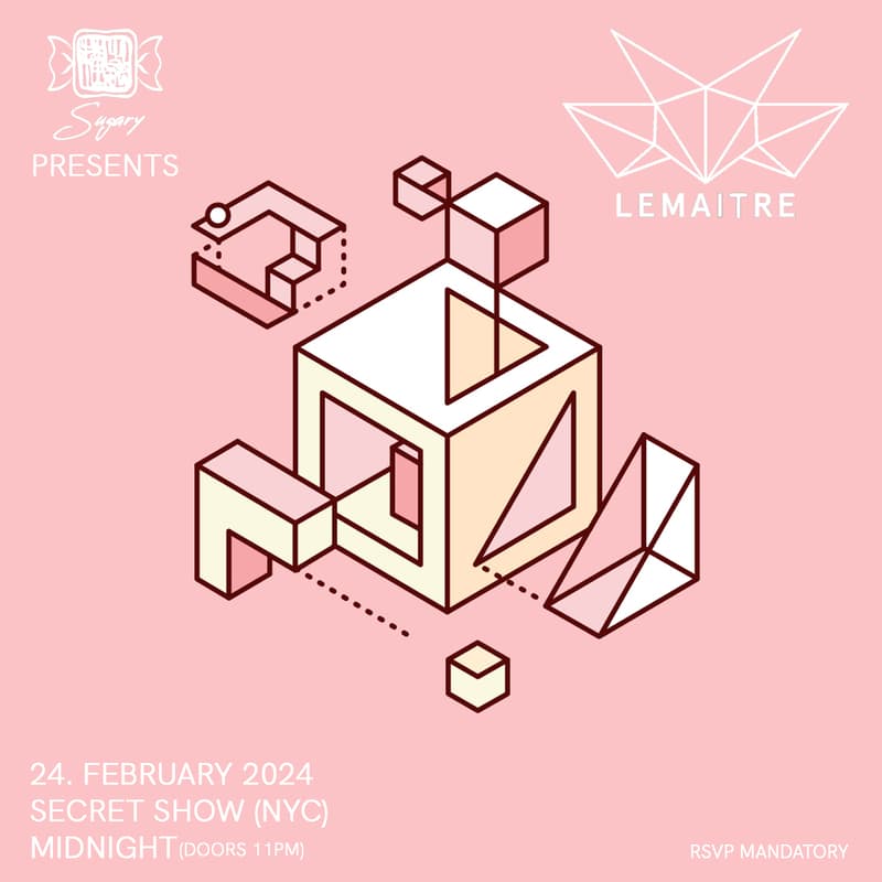Cover Image for Sugary Presents: LEMAITRE                  (The NYC Secret Show)