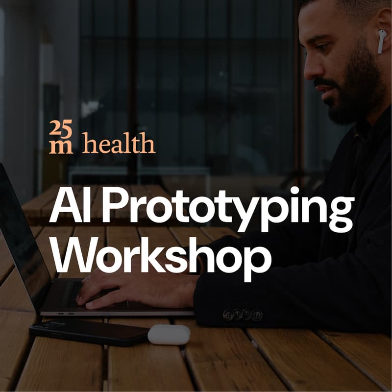Cover Image for 25m Health SPC Q1 Workshop: Using AI Agents For Critical Workflows