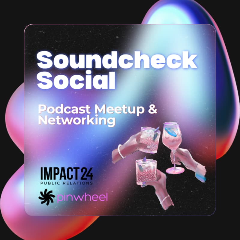 Cover Image for Soundcheck Social: Podcast Meetup & Networking