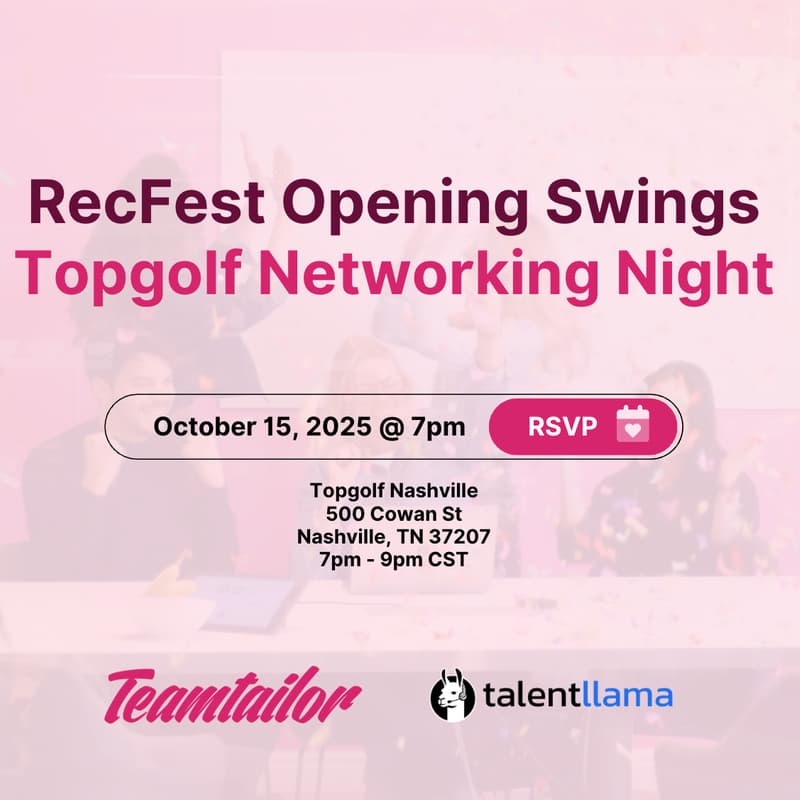 Cover Image for ⛳️ Opening Swings — Teamtailor x Talent Llama RecFest Networking