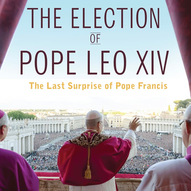 Cover Image for Book Launch: ‘The Election of Pope Leo XIV’ with authors Gerard O’Connell and Elisabetta Piqué