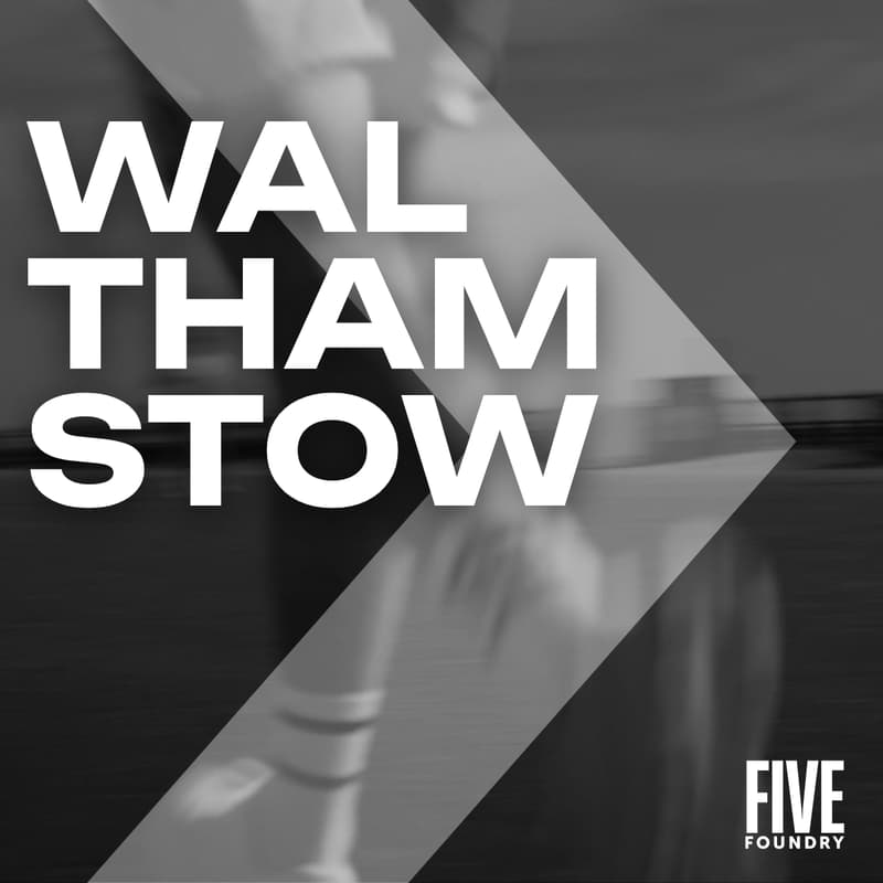 Cover Image for FOUNDRY Five Walthamstow