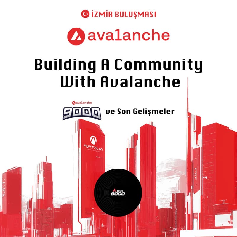 Cover Image for Avalanche Community Meetup - Izmir, Turkey