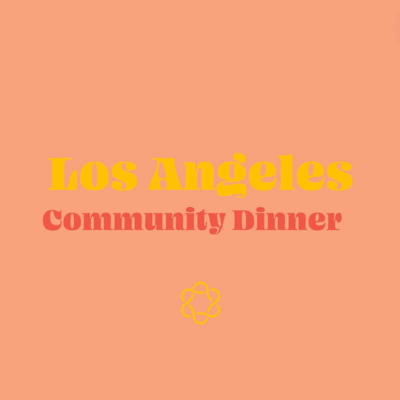 Cover Image for Los Angeles Community Dinner