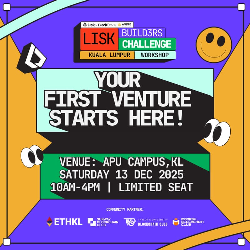 Cover Image for Lisk Builders Challenge 3 — KL Workshop