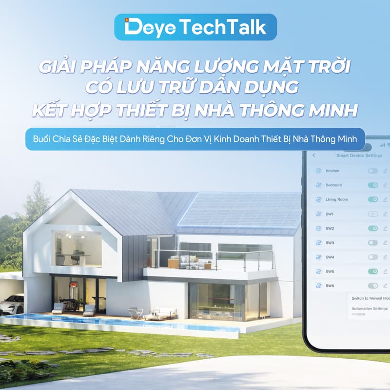 Cover Image for DEYE VN TechTalk: Giải Pháp Điện Mặt Trời Dân Dụng Kết Hợp Lưu Trữ Và Thiết Bị Nhà Thông Minh