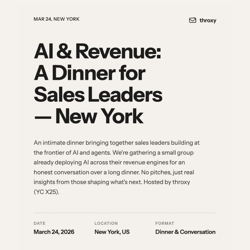 Cover Image for AI & Revenue: A Dinner for Sales Leaders, hosted by throxy (yc x25)