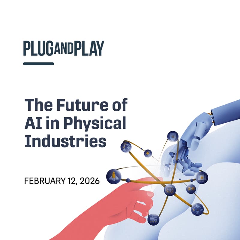 Cover Image for The Future of AI in Physical Industries | Plug and Play