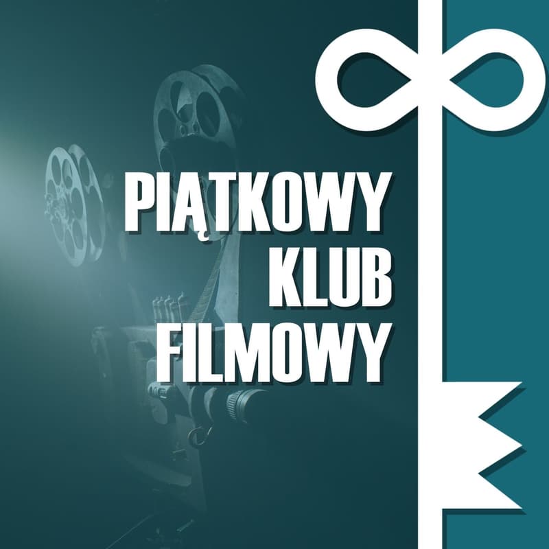 Cover Image for Piątkowy Klub Filmowy