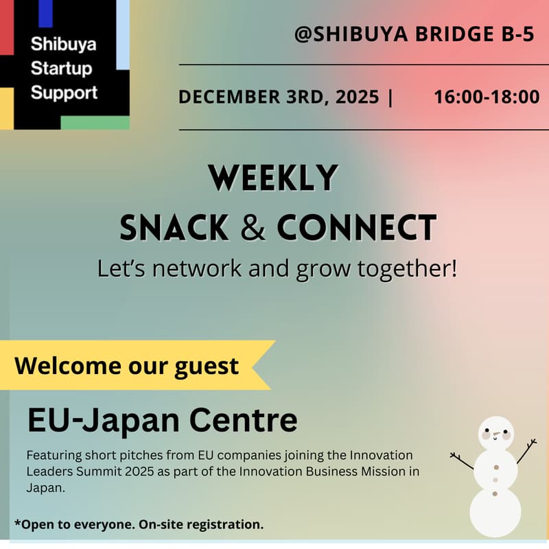 Cover Image for Shibuya Startup Support's Snack & Connect in Collaboration with the EU-Japan Centre