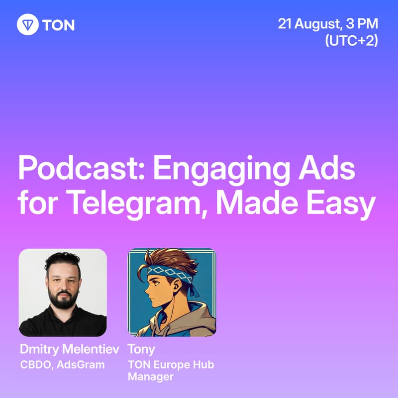 Cover Image for 🎯 Podcast with AdsGram: Engaging Ads for Telegram, Made Easy