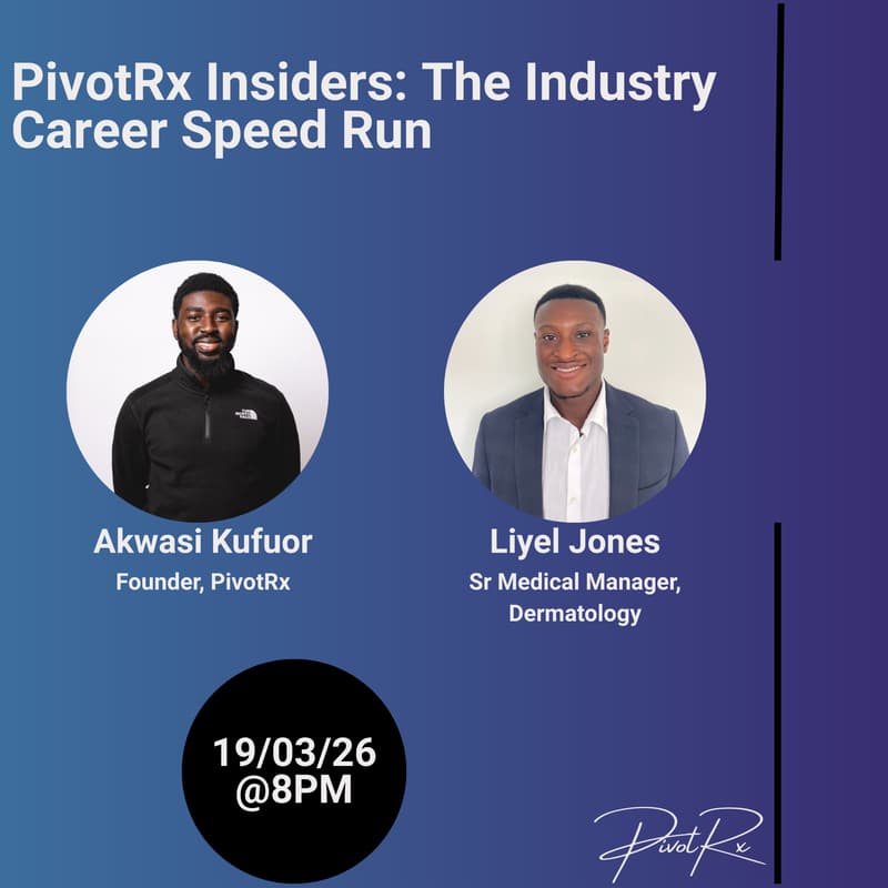 Cover Image for PivotRx Insider Series: The Industry Career Speed Run (Live with Liyel Jones)