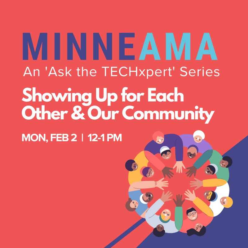 Cover Image for MinneAMA: Showing Up for Each Other & Our Community