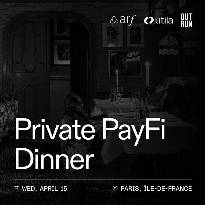 Cover Image for Private PayFi Dinner | Utila x Arf x Outrun | Paris Blockchain Week