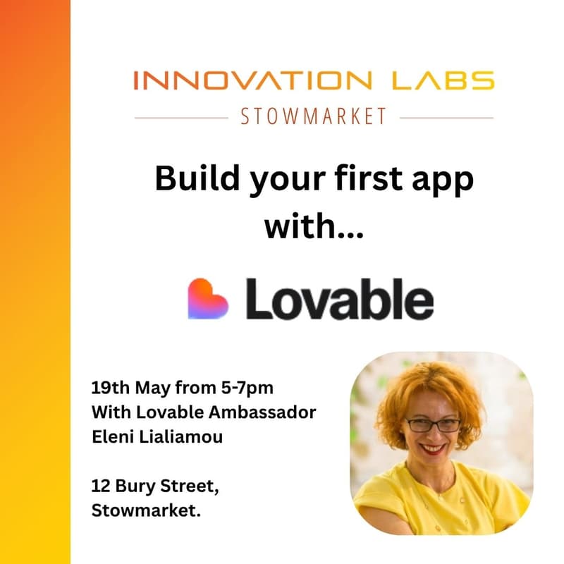 Cover Image for Stowmarket! Create Your First App with Lovable.