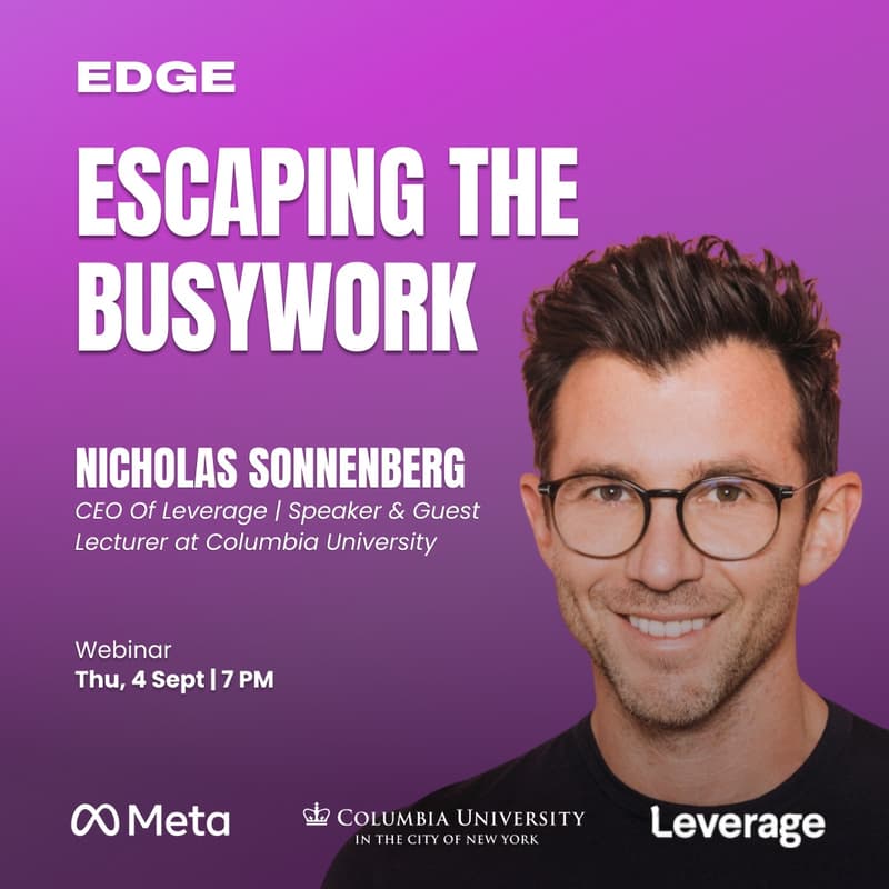 Cover Image for Escaping the Busywork Trap | Nicholas Sonnenberg | EDGE Webinar | 4 Sept
